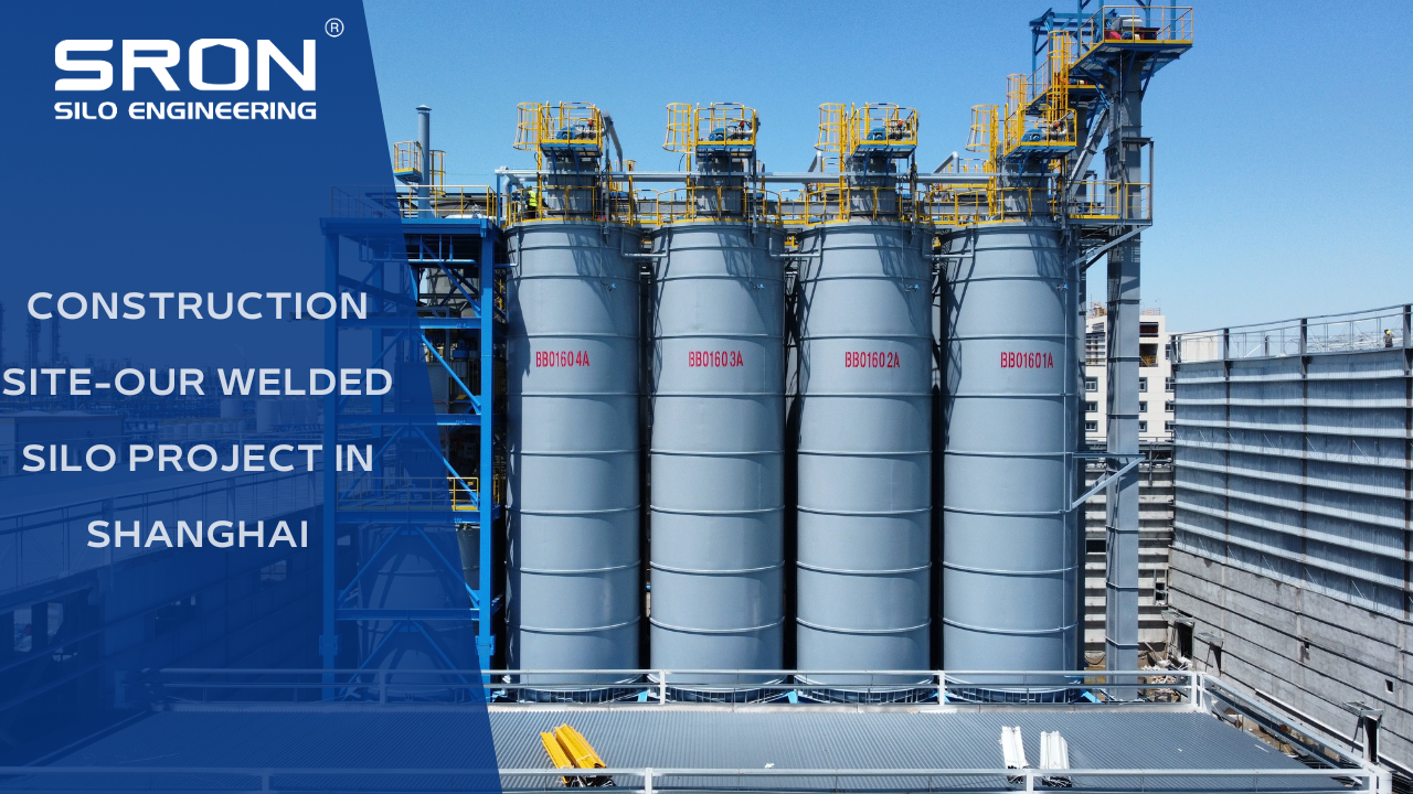Construction Site-Our Welded Silo Project in Shanghai | SRON Silo Engineering